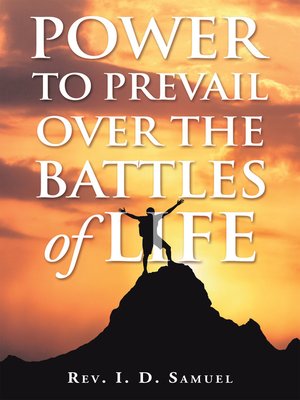 cover image of Power to Prevail over the Battles of Life